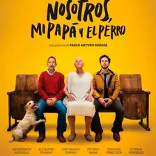 FICC55: Nosotros, mi papá y el perro